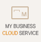 MY BUSINESS CLOUD SERVICE